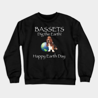 Basset Hound Happy Earth Day T-Shirt Crewneck Sweatshirt